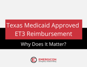 ET3 Reimbursement-Texas Medicaid Approved