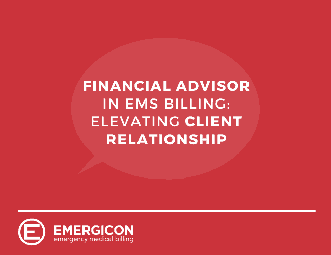 financial-advisor-in-ems-billing-elevating-client-relationship